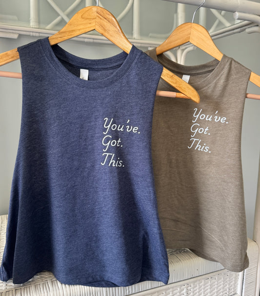 You've Got This Racerback Tank